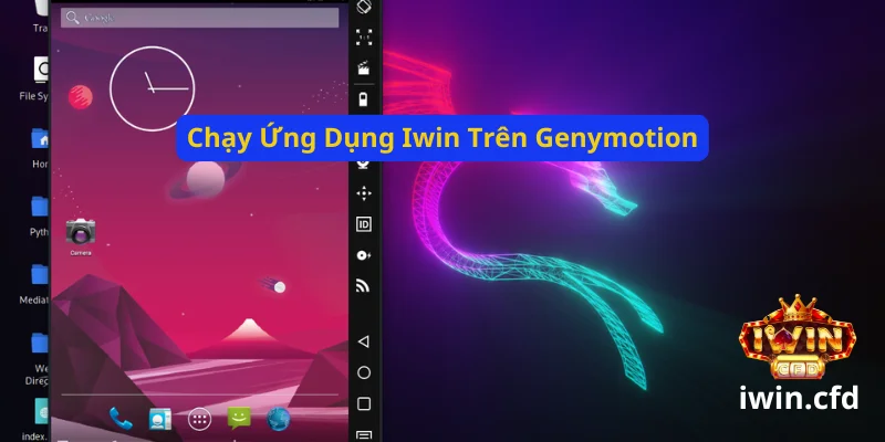 Fake Android Chơi Iwin Bằng Genymotion