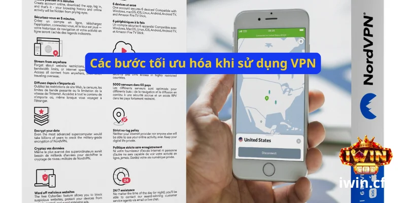 Hướng dẫn dùng NordVPN chơi Iwin an toàn